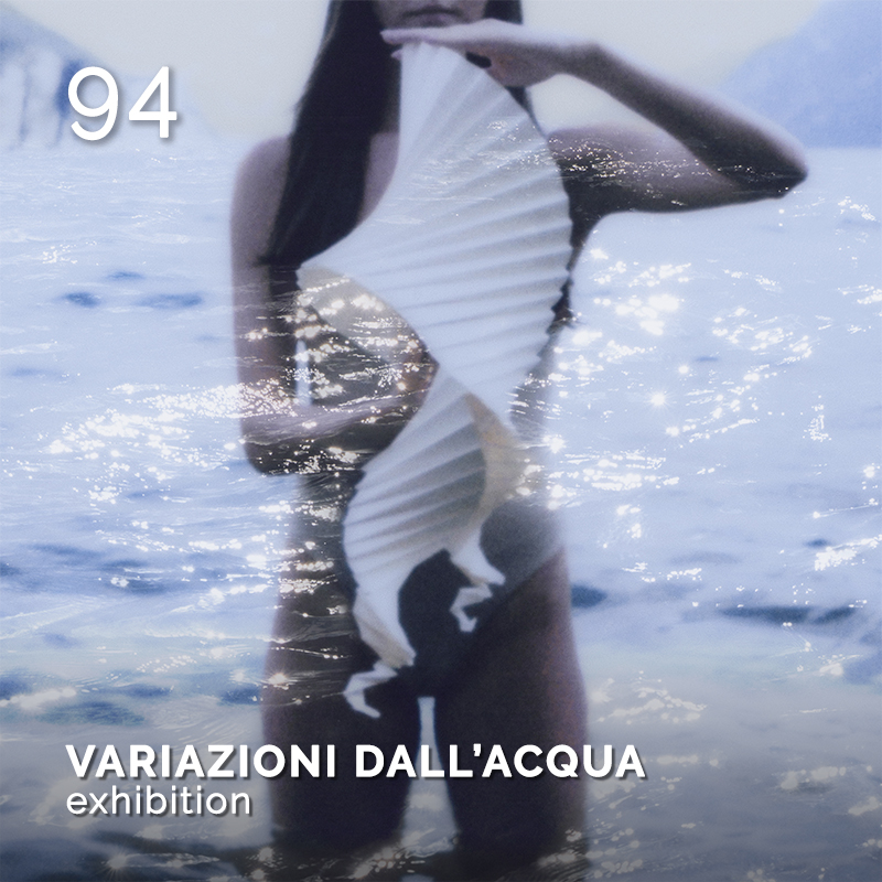 Glamour Affair Vision N. 24 | 2022-11.12 - VARIAZIONI DALL’ACQUA exhibition - pag. 94