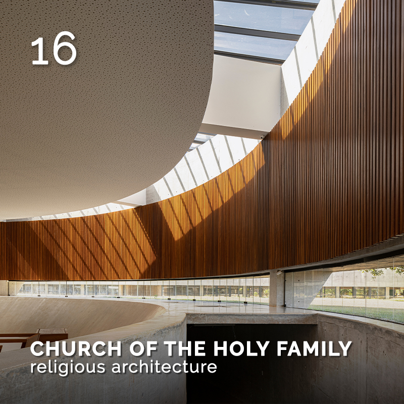 Glamour Affair Vision N. 28 | 2023-07.08 - CHURCH OF THE HOLY FAMILY religious architecture – pag. 16